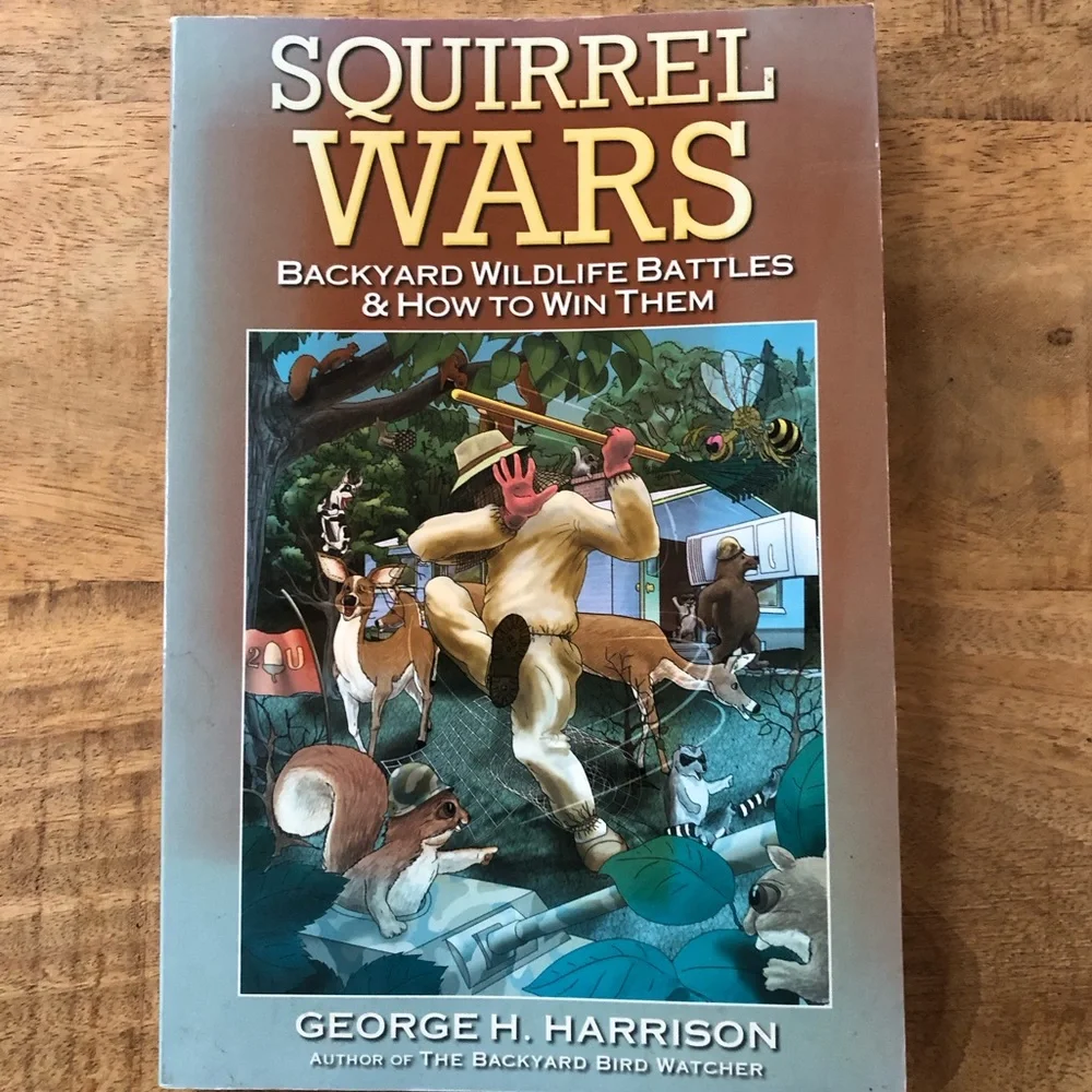 “Squirrel Wars: backyard wildlife battles and how to win them” illustrated book - Picture 1 of 12